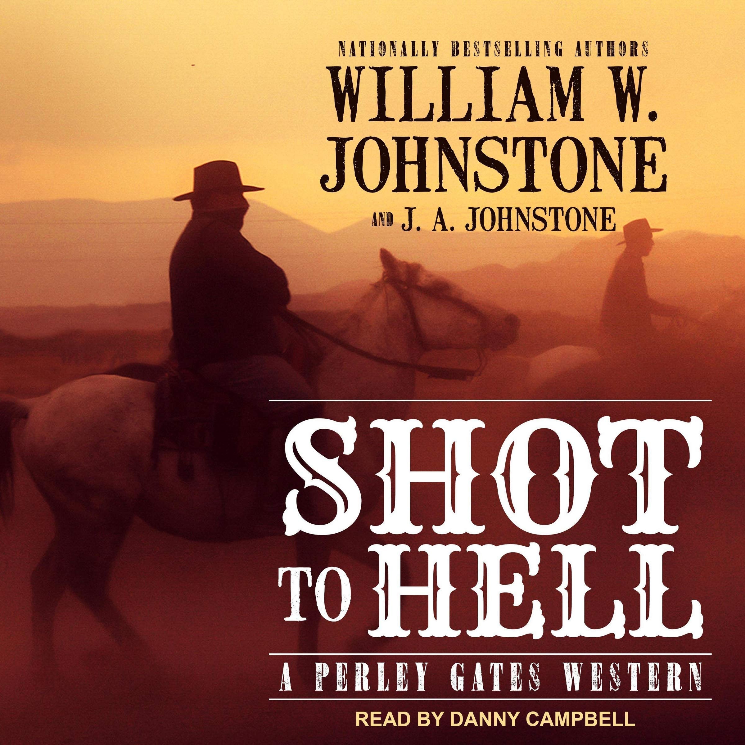 Shot to Hell (The Perley Gates Westerns)