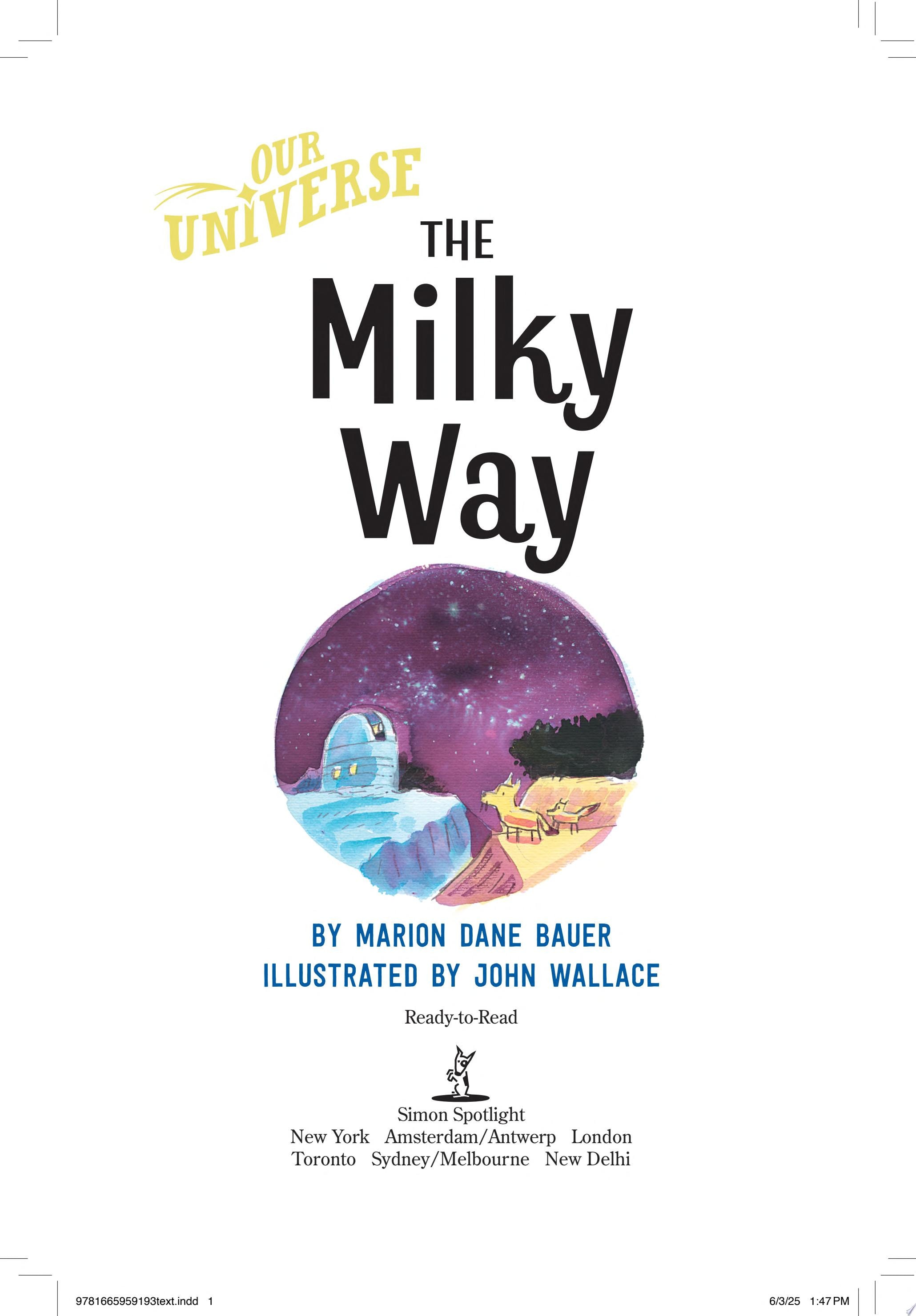 The Milky Way Ready-to-Read Level 1