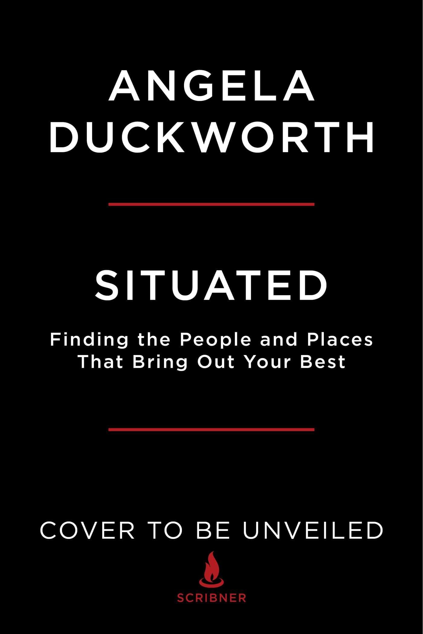 Situated: Finding the People and Places That Bring Out Your Best