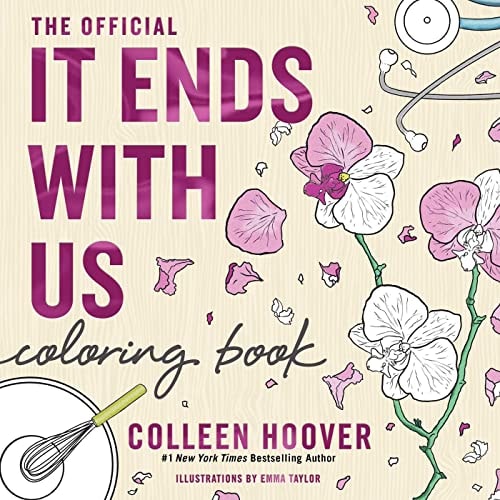 The Official It Ends with Us Coloring Book: An Adult Coloring Book