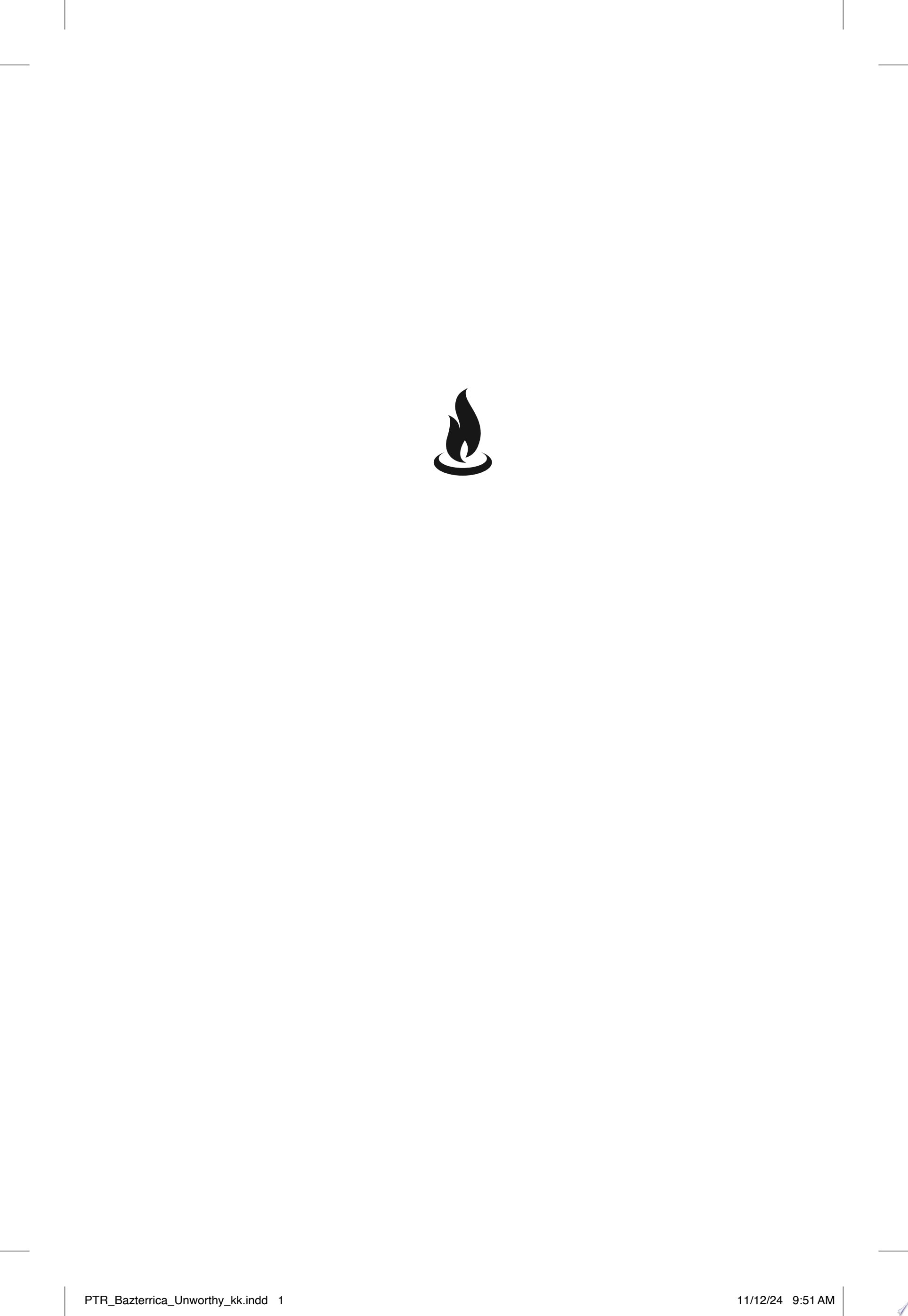 The Unworthy A Novel