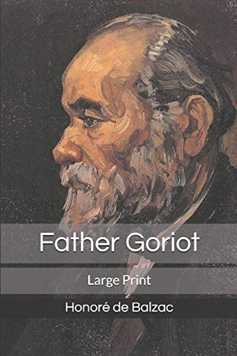 Father Goriot Large Print