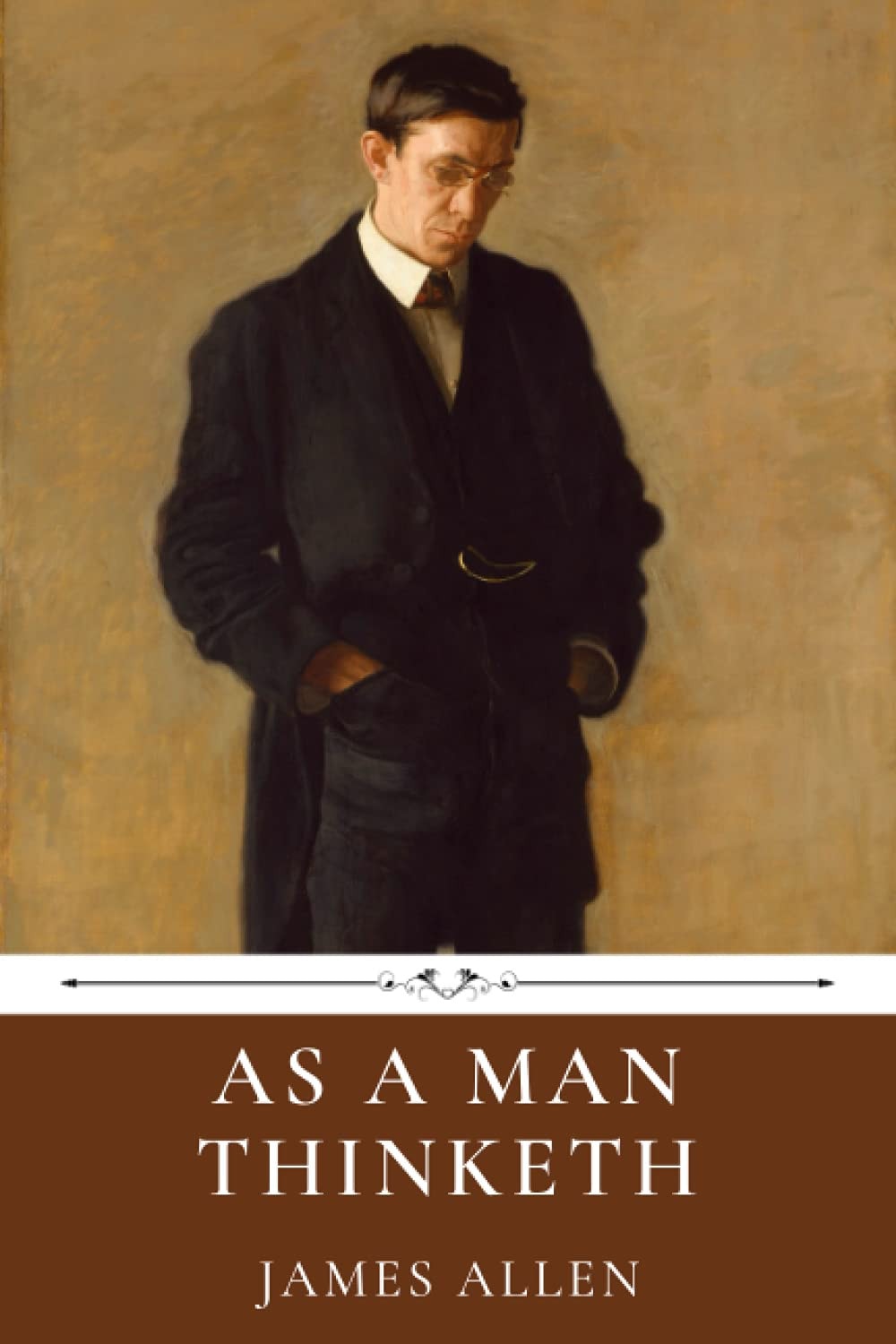 As a Man Thinketh By James Allen