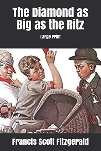 The Diamond As Big As the Ritz Large Print