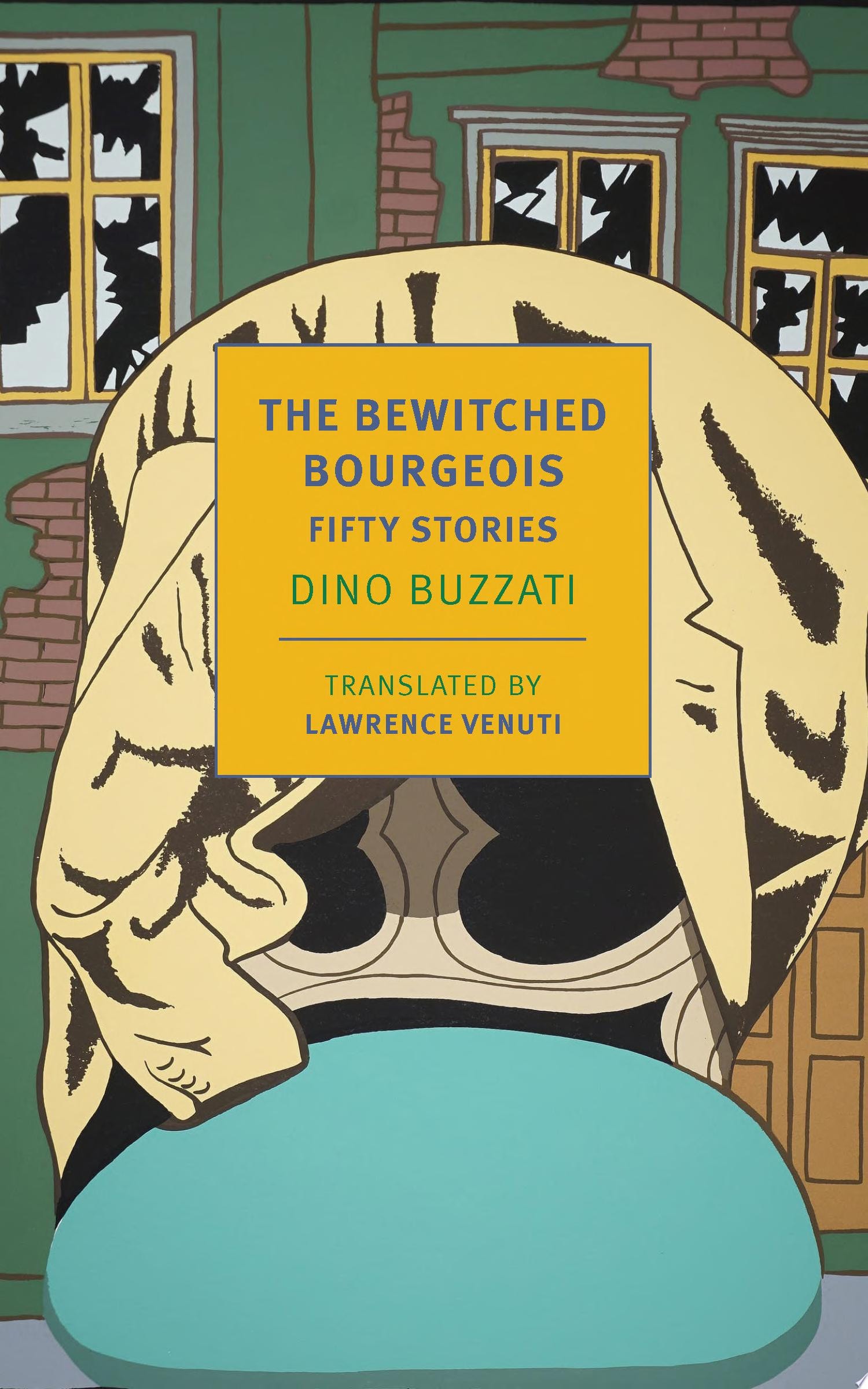 The Bewitched Bourgeois Fifty Stories