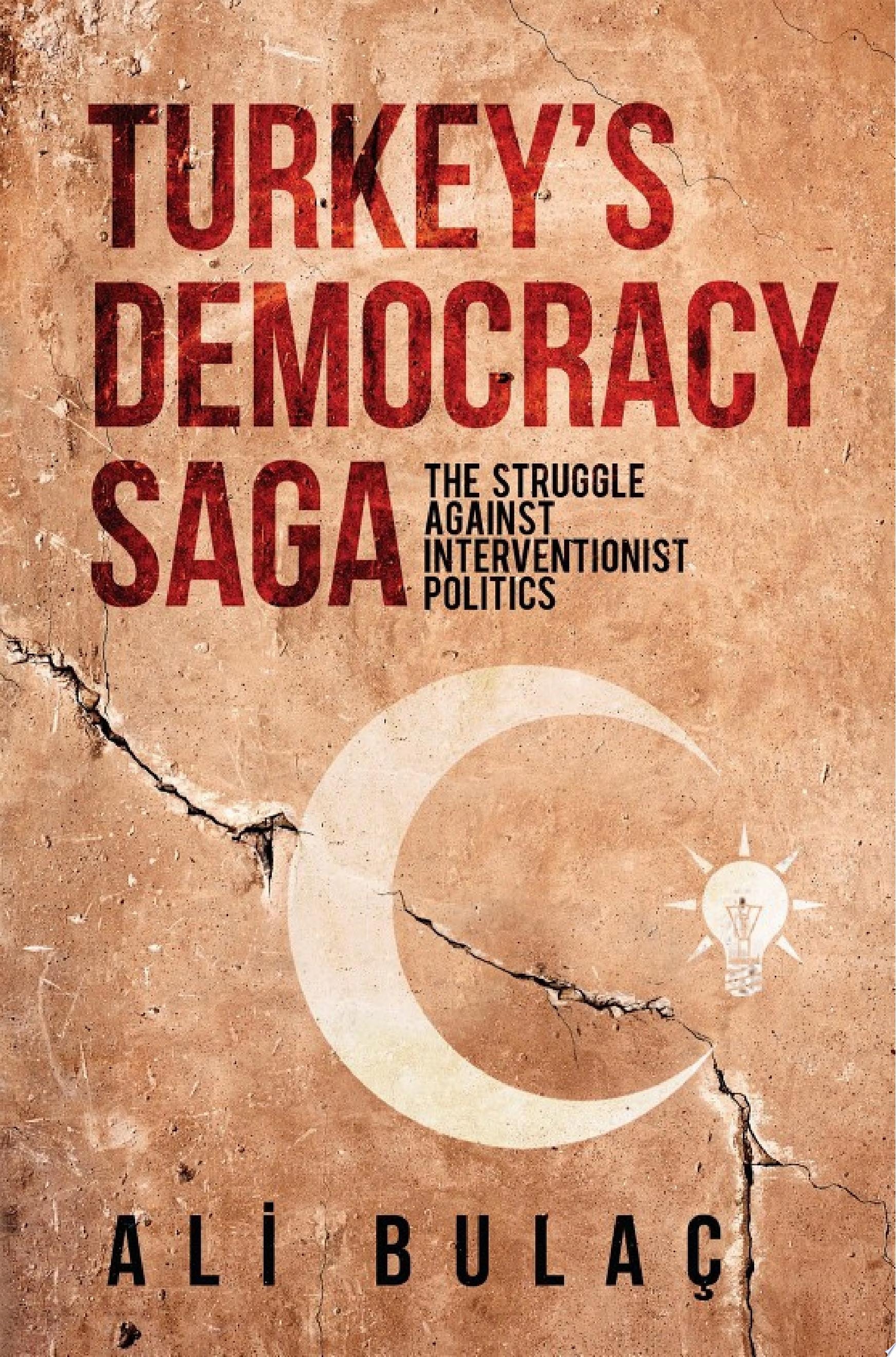 Turkey's Democracy Saga