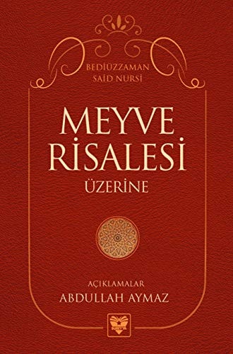Meyve Risalesi Uzerine