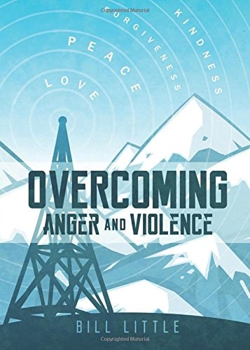 Overcoming Anger and Violence