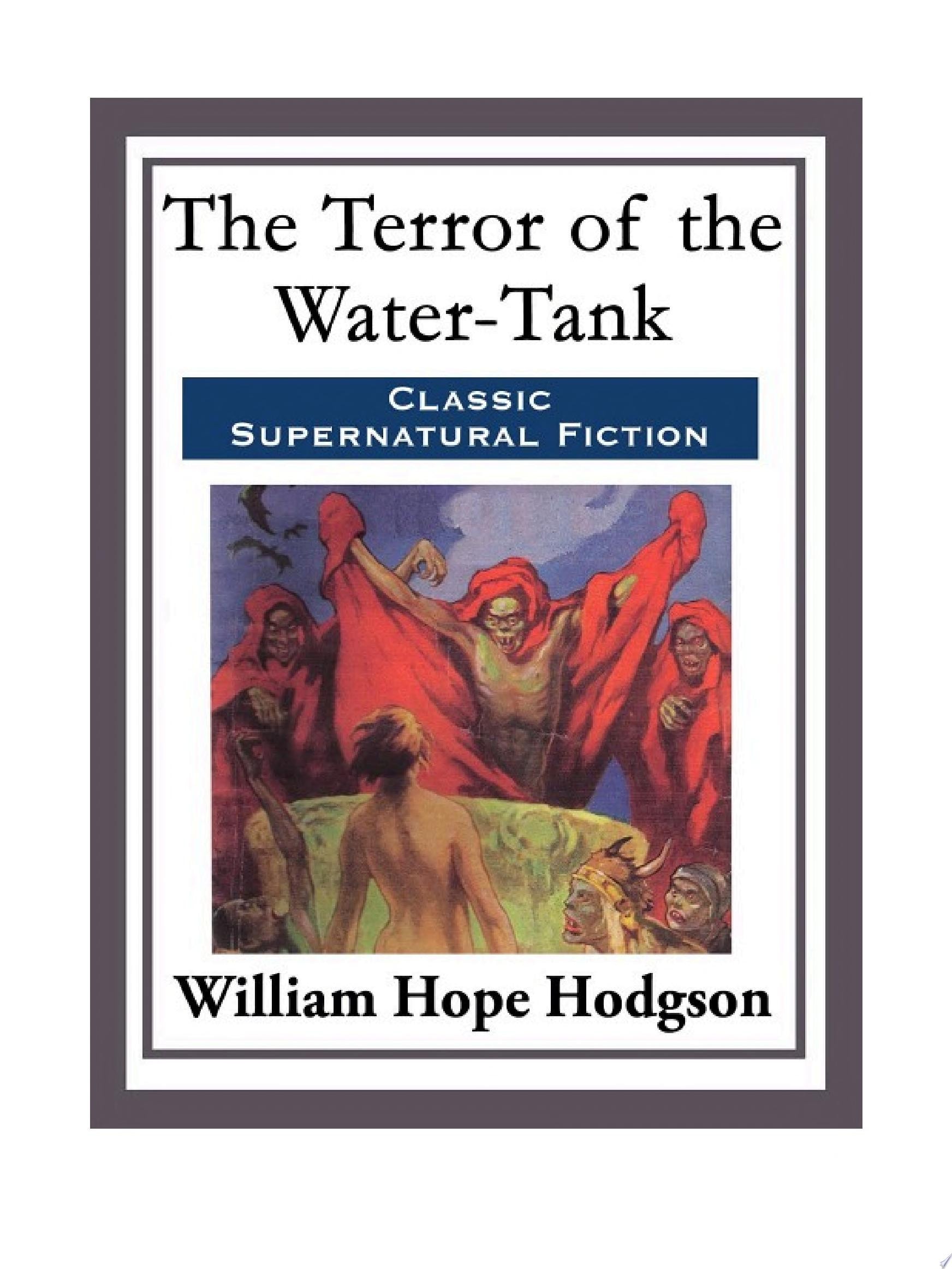 The Terror Of The Water-Tank