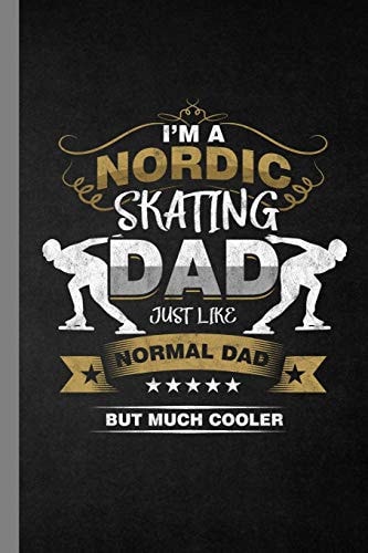 Skating Dad Skater Gift For Fathers (6"x9") Dot Grid Notebook To Write In