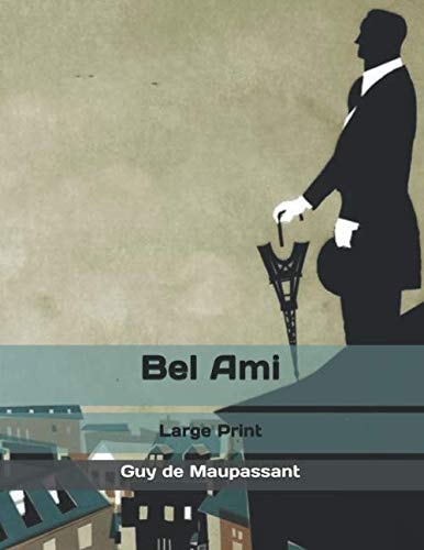 Bel Ami Large Print