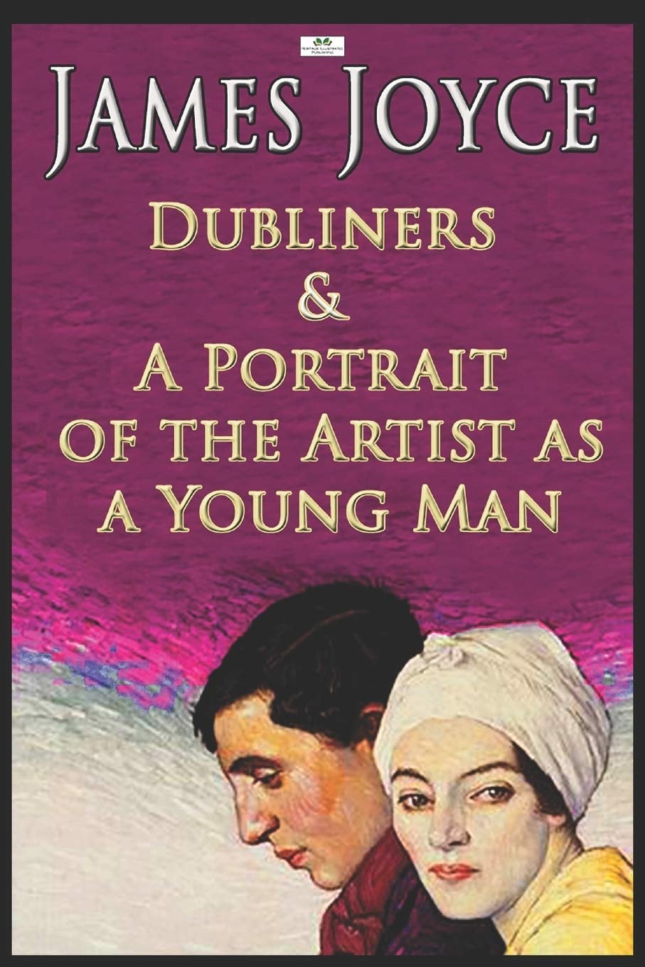 Dubliners A Portrait of the Artist as a Young Man