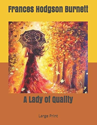 A Lady of Quality Large Print
