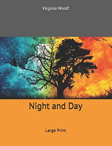 Night and Day Large Print