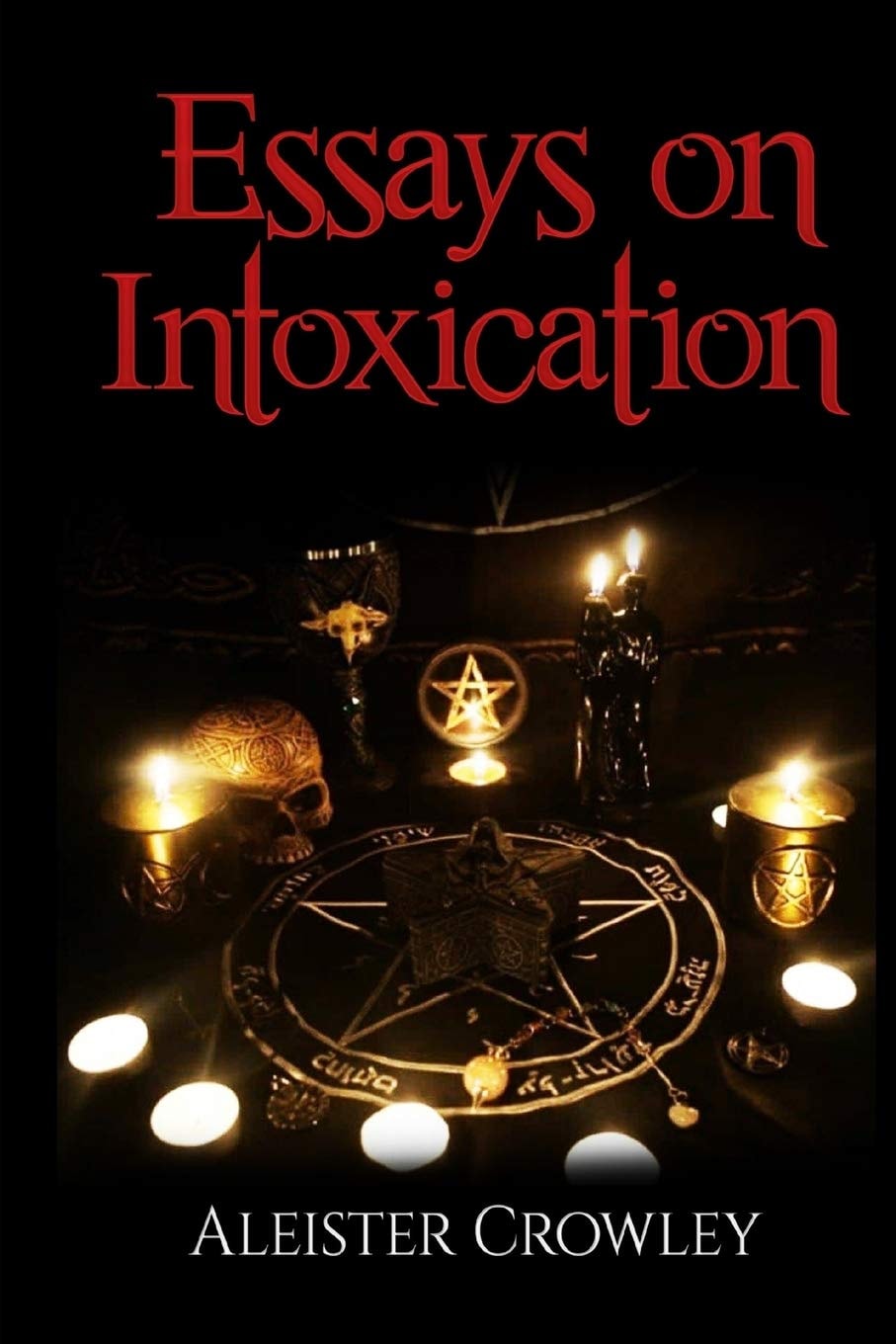 Essays on Intoxication