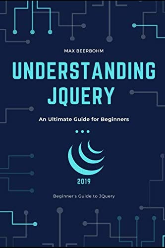 Understanding JQuery An Ultimate Guide for Beginners