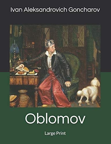 Oblomov Large Print