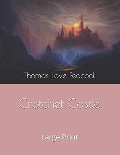 Crotchet Castle Large Print