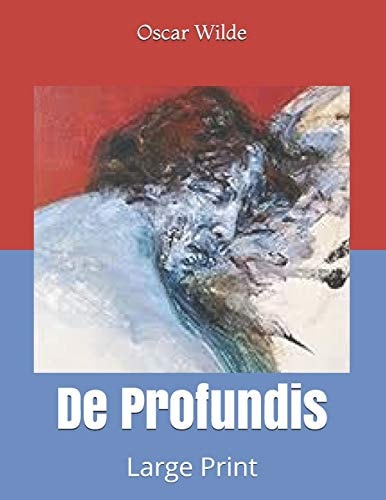 De Profundis Large Print