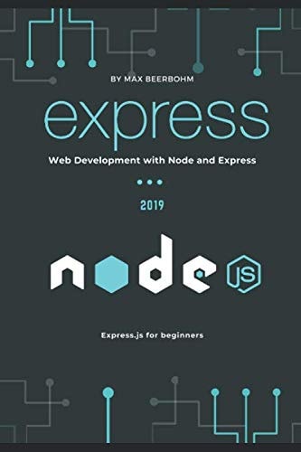 Express. Js Web Development with Node and Express