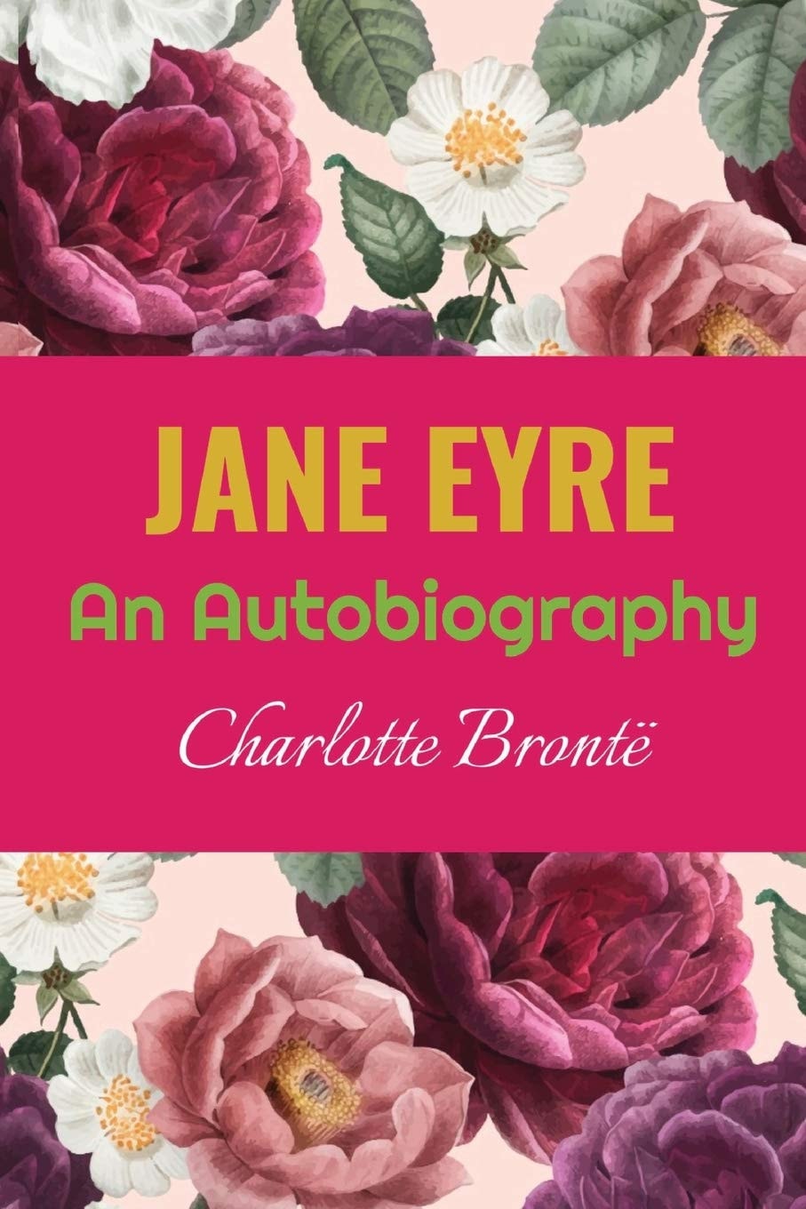 Jane Eyre An Autobiography