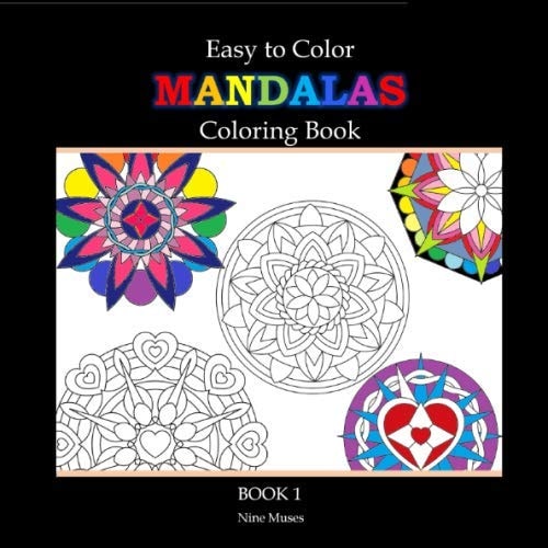 Easy to Color Mandalas Coloring Book for Kids and Adults