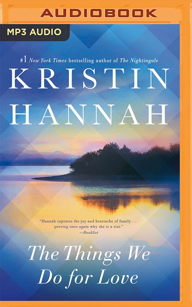 The Things We Do for Love: A Novel