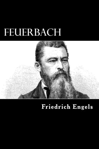 Feuerbach The Roots of Socialist Philosophy