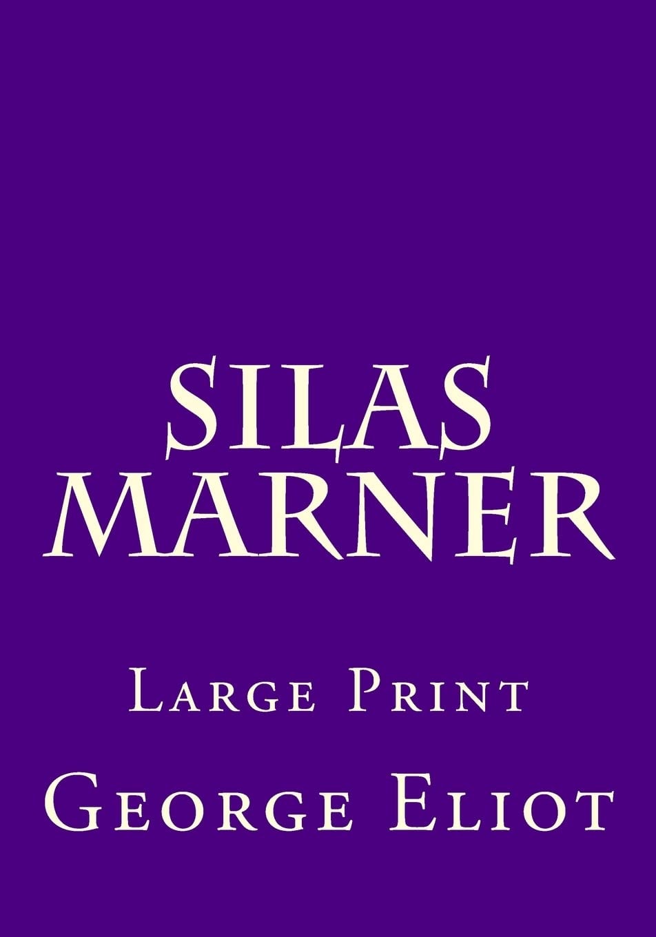Silas Marner Large Print