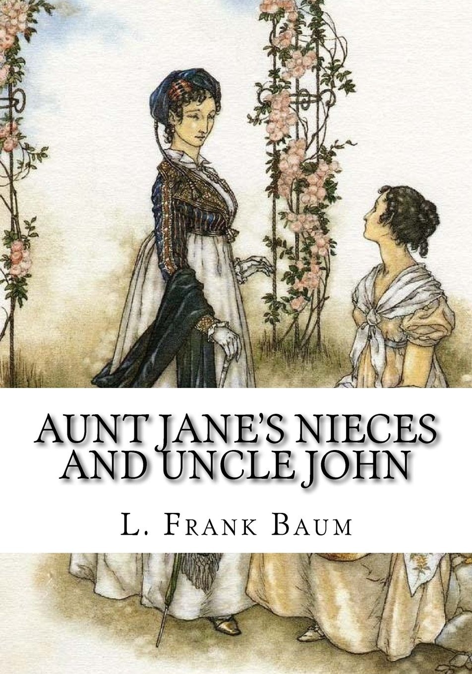 Aunt Jane's Nieces and Uncle John