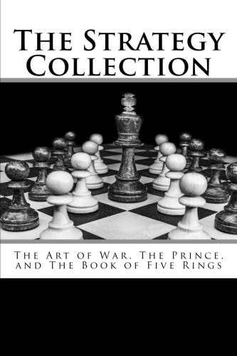 The Strategy Collection The Art of War, the Prince, and the Book of Five Rings