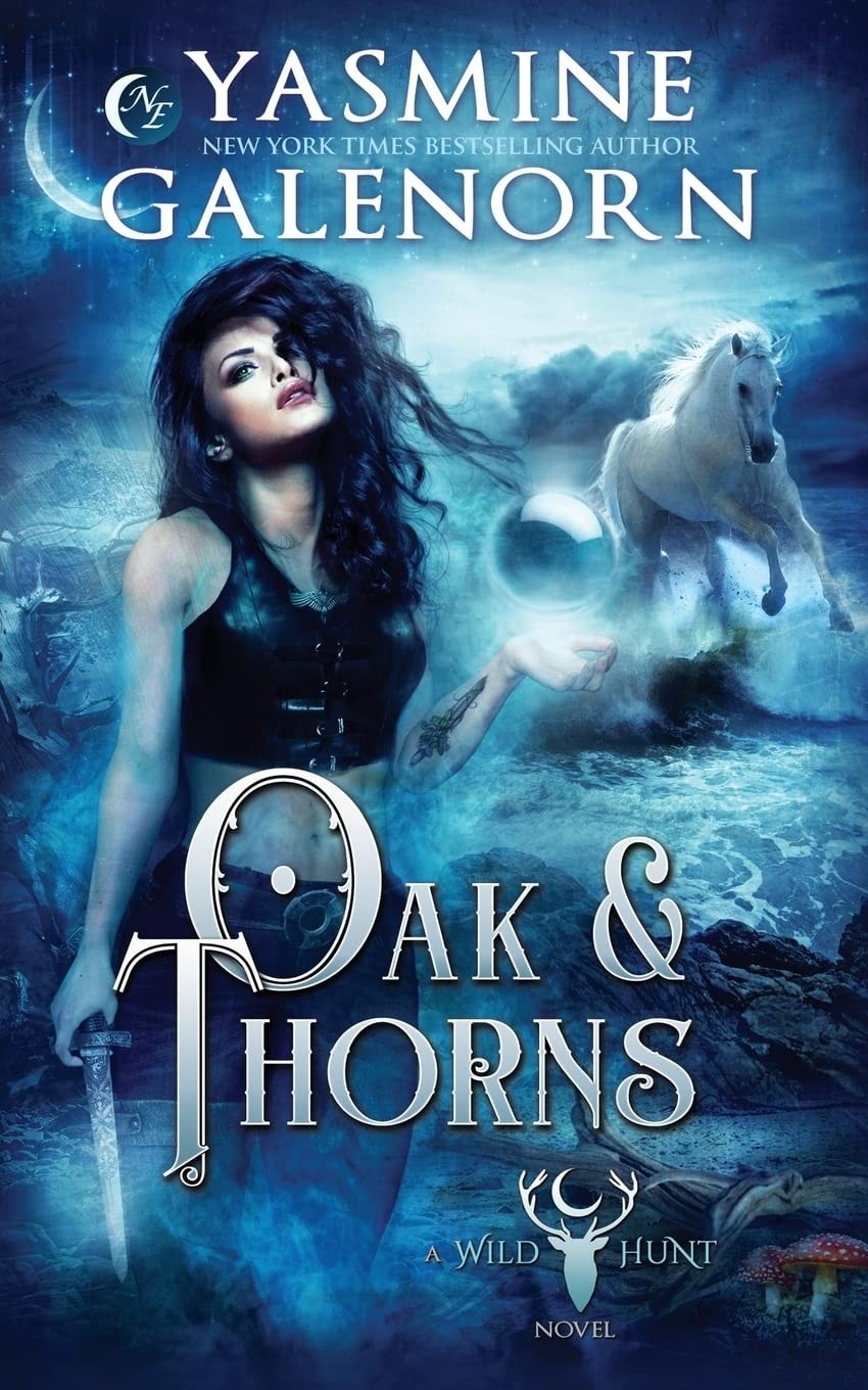 Oak & Thorns (The Wild Hunt Series)