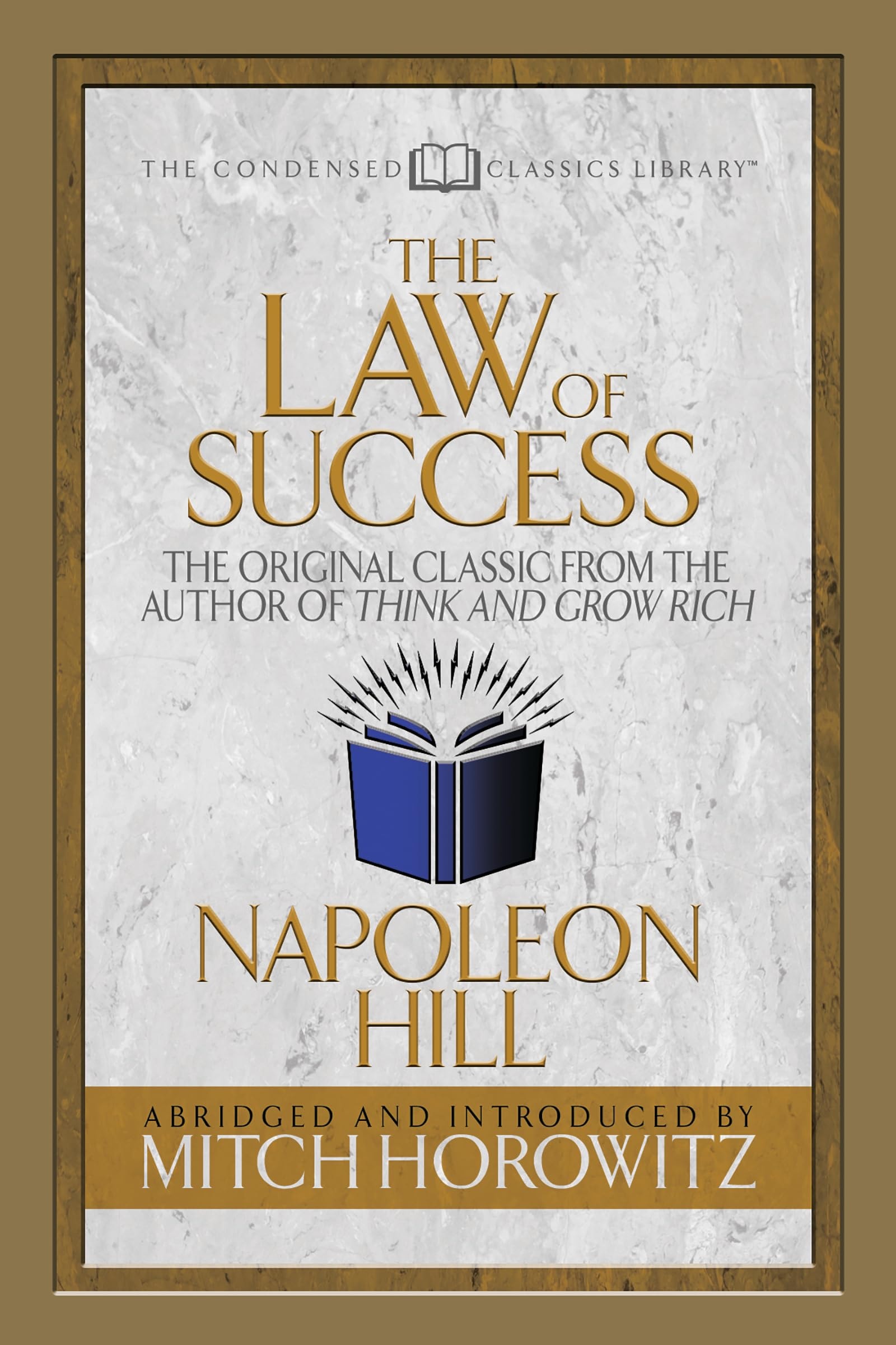 The Law of Success: The Original Classic From the Author of THINK AND GROW RICH (Abridged)