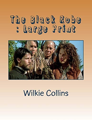 The Black Robe Large Print
