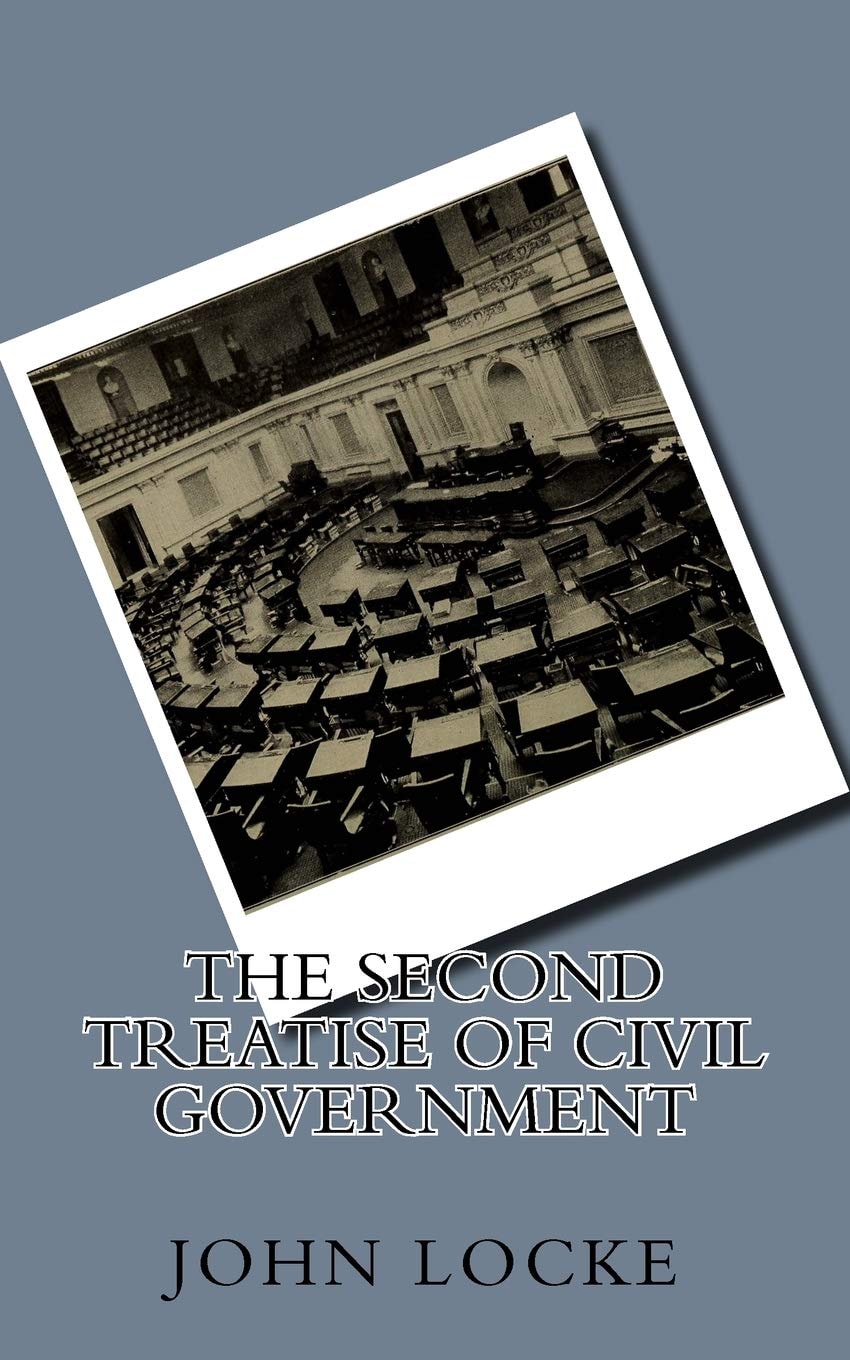 The Second Treatise of Civil Government