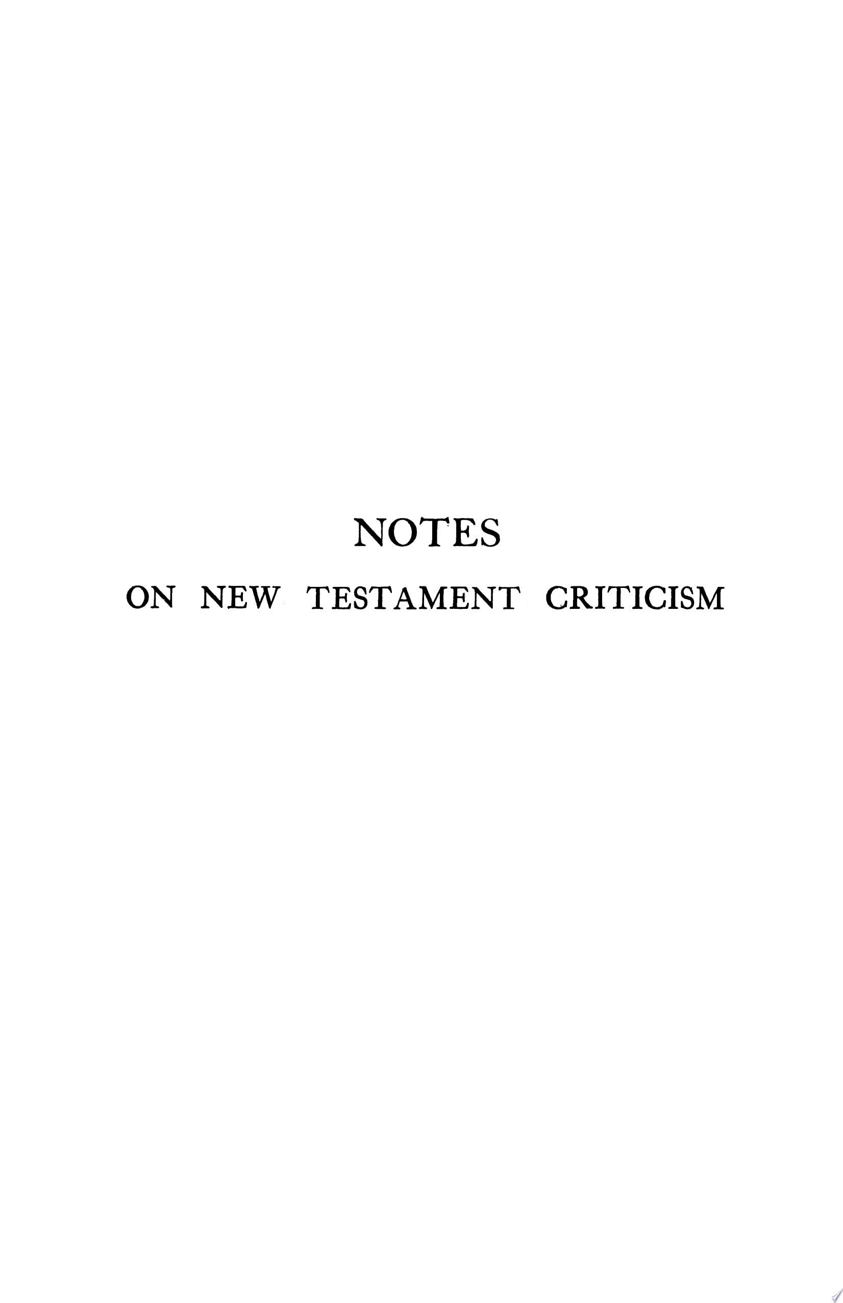 Notes on New Testament Criticism