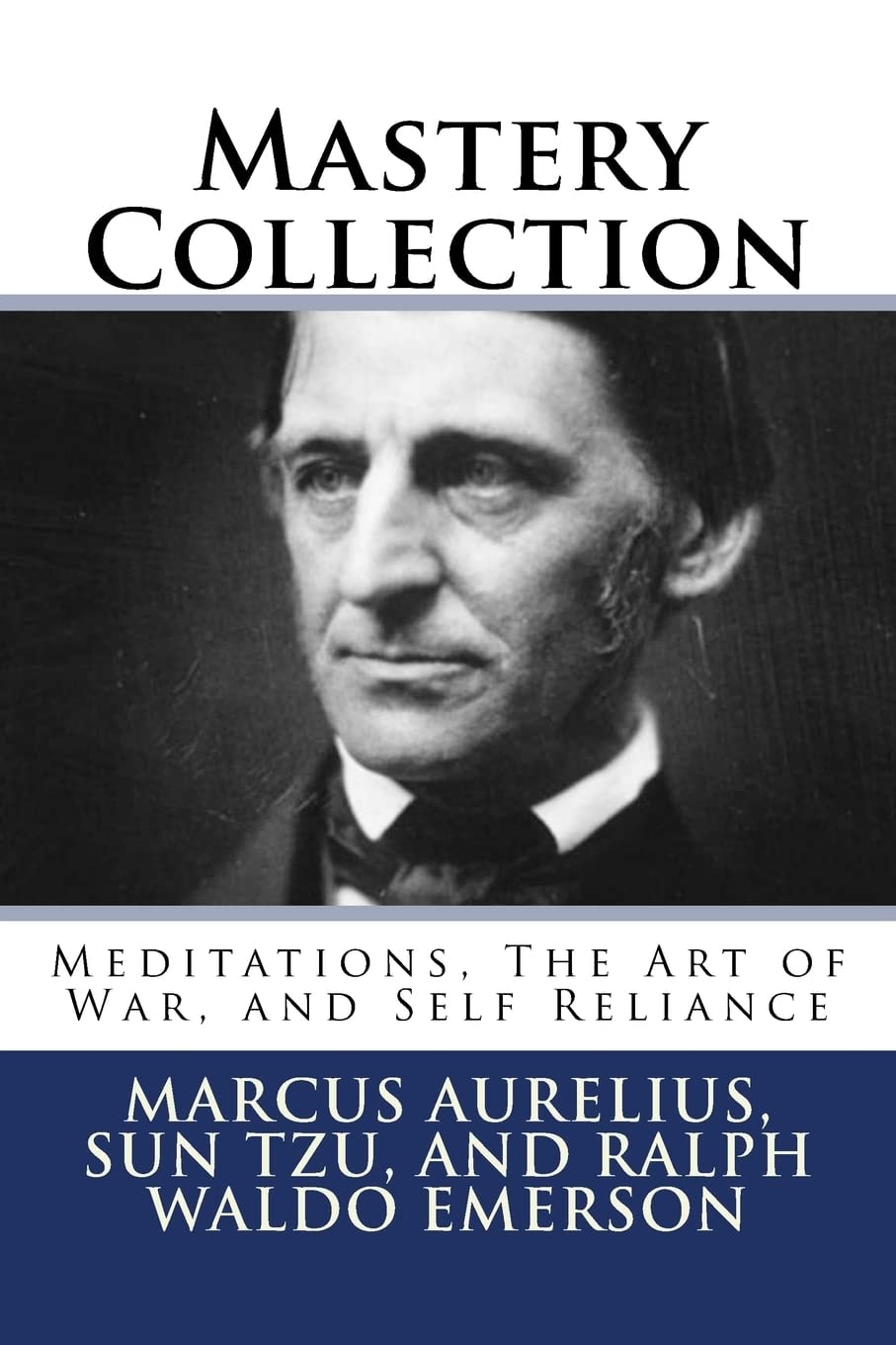 Mastery Collection Meditations, The Art of War, and Self Reliance