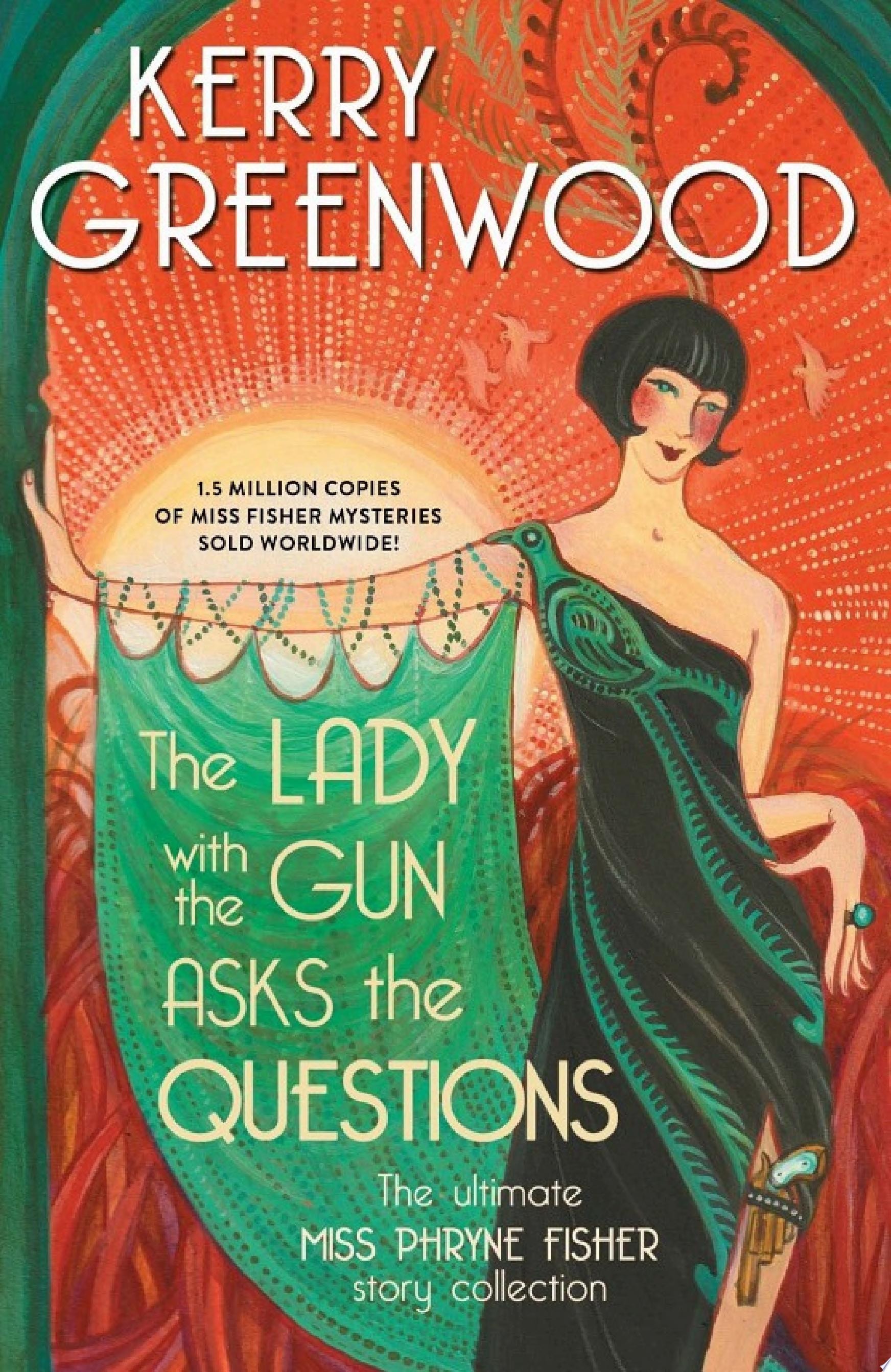 The Lady with the Gun Asks the Questions