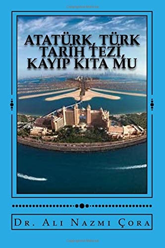 Ataturk Ve Mu Uygarligi