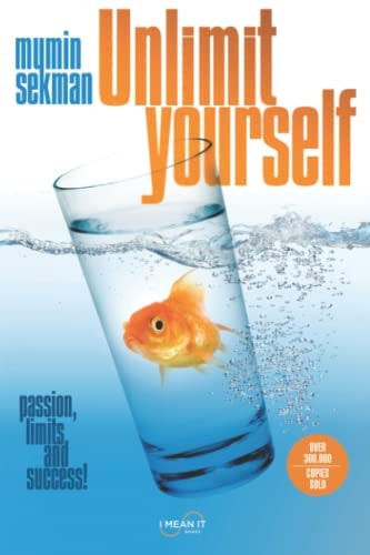 Unlimit Yourself Passion, Limits and Success!