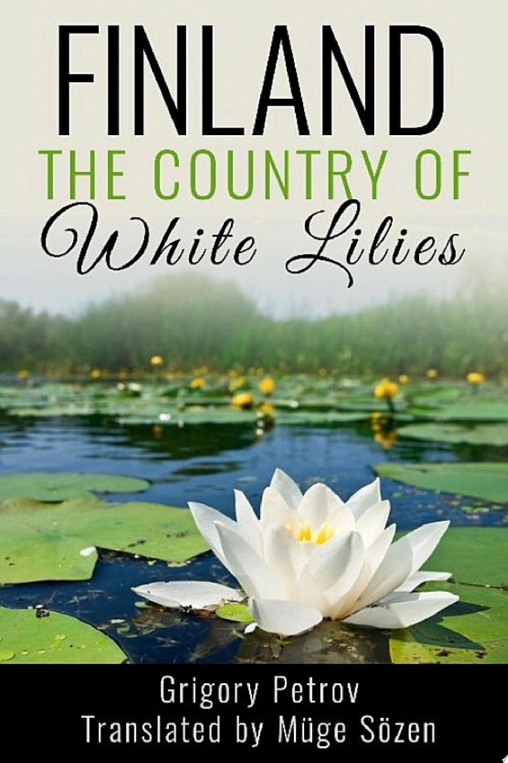 Finland The Country of White Lilies
