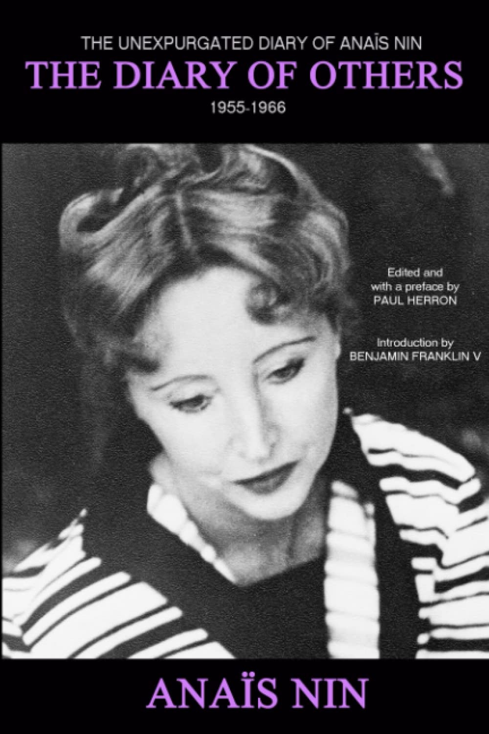 The Diary of Others The Unexpurgated Diary of Anaïs Nin, 1955-1966