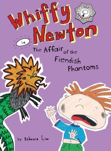 Whiffy Newton in the Riddle of the Affair of the Fiendish Phantoms