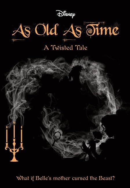 Disney: a Twisted Tale As Old As Time