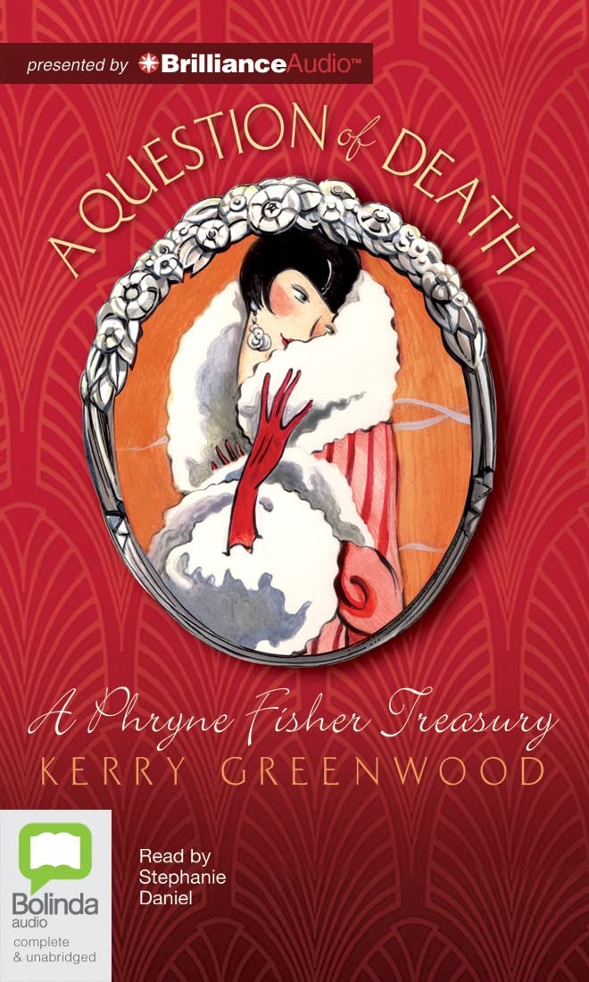 A Question of Death (Phryne Fisher Mystery)