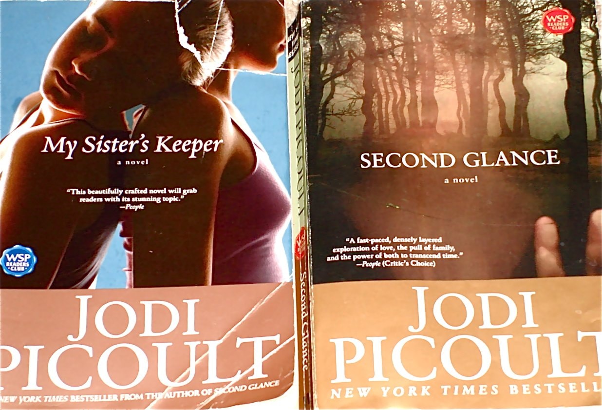 2 Titles By Jodi Picoult: "My Sister's Keeper," & "Second Glance."