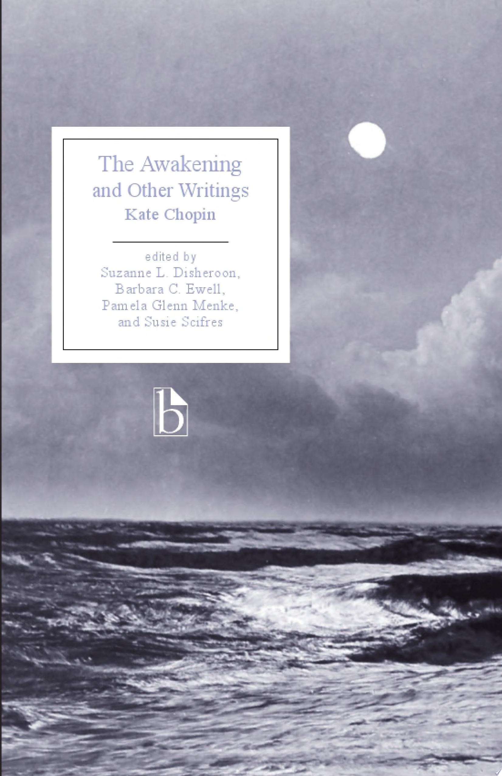 The Awakening and Other Writings