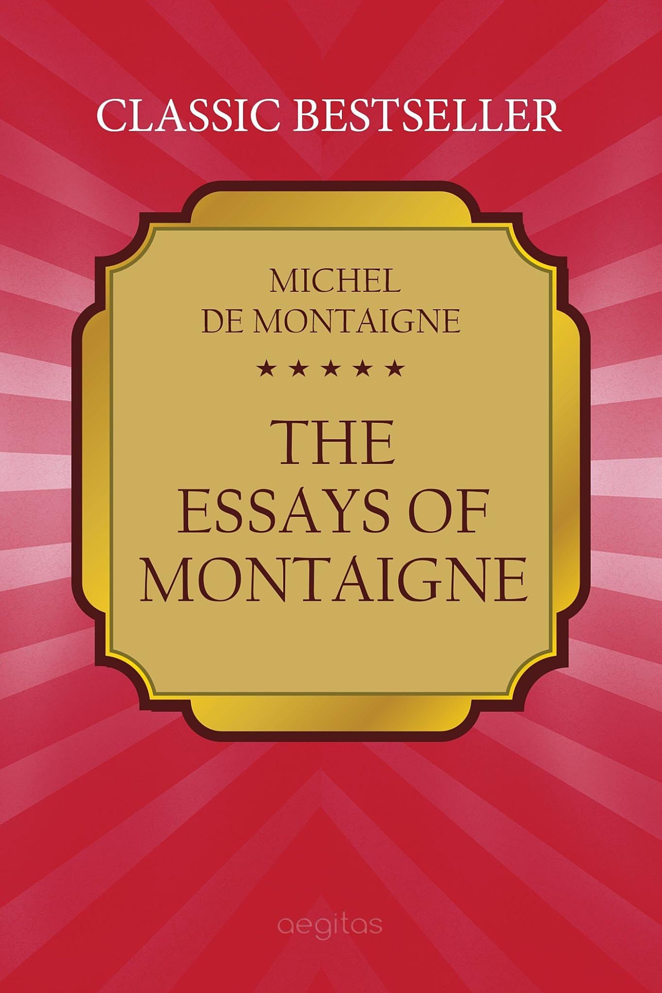The Essays of Montaigne