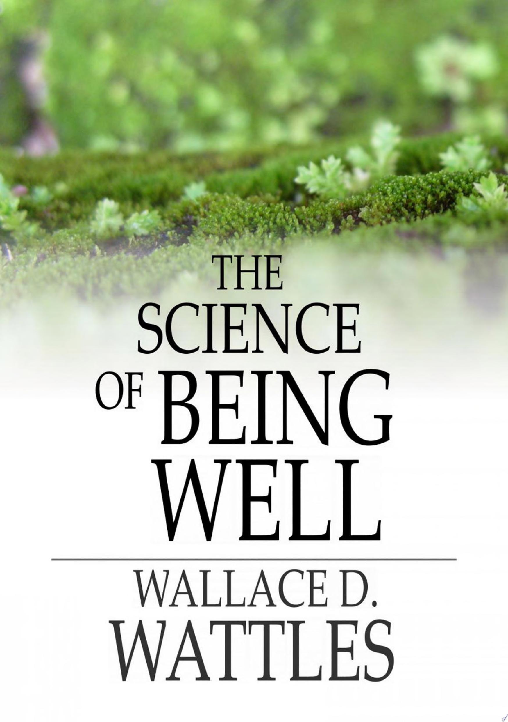 Science of Being Well