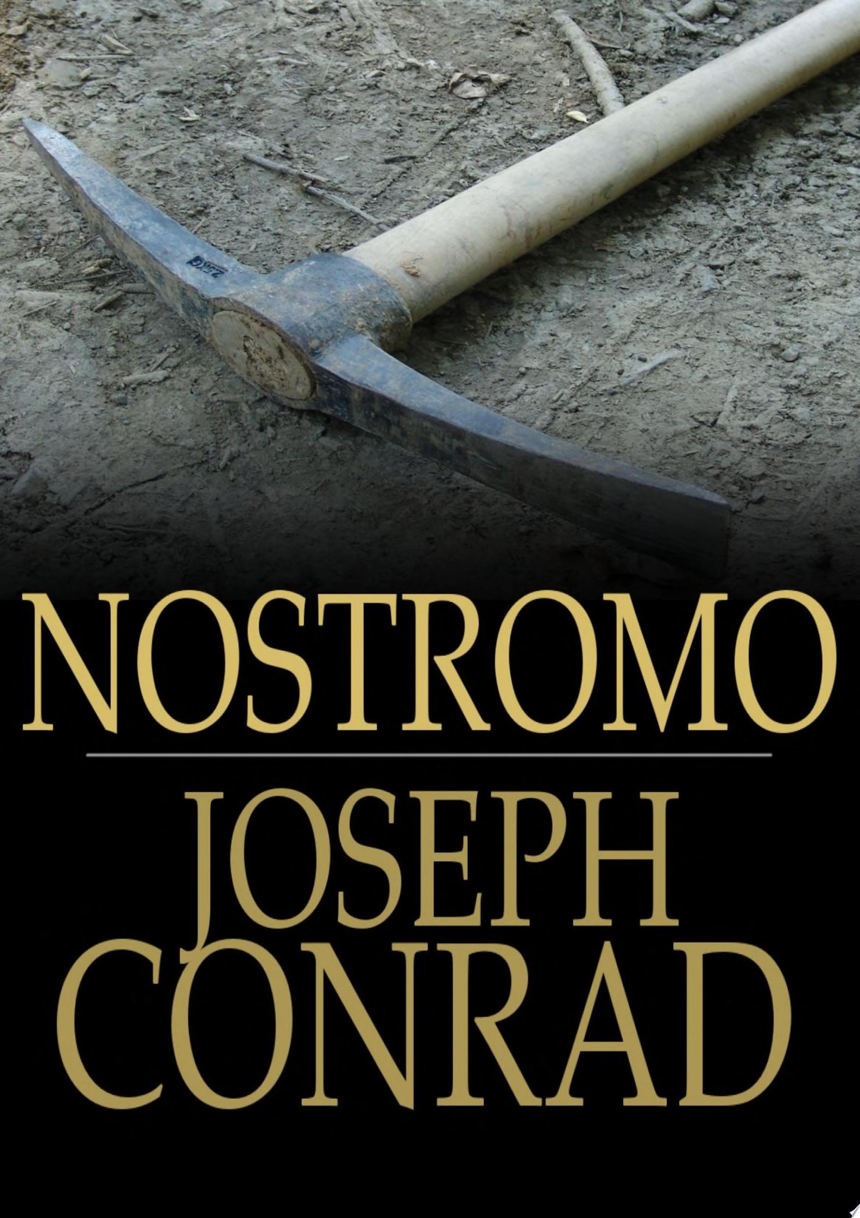 Nostromo A Tale of the Seaboard